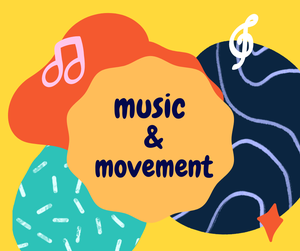 MUSIC & MOVEMENT